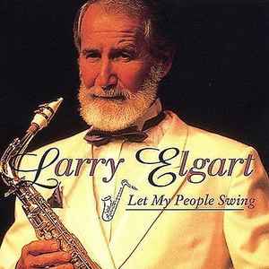 Larry Elgart - Let My People Swing album cover