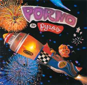 Porno For Pyros - Porno For Pyros album cover