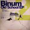 Binum - Old School EP 2