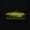 Travelerz - Welcome To The Remixes