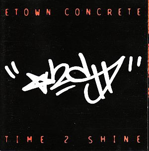 E-Town Concrete – Time 2 Shine (1998, CD) - Discogs
