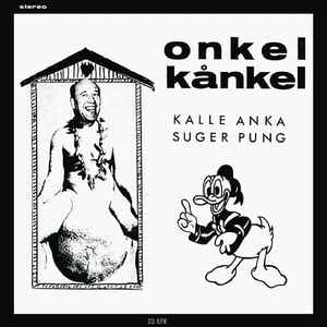 Kalle Anka Suger Pung - Onkel Kånkel