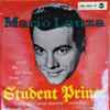Mario Lanza - Mario Lanza Sings The Hit Songs From The Student Prince And Other Great Musical Comedies