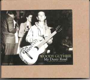 Woody Guthrie - My Dusty Road album cover